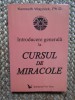 Introducere generala la Cursul de Miracole - Kenneth Wapnick