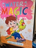 Water Magic - Paint with water (Apa magica. Picteaza cu apa - limba engleza)