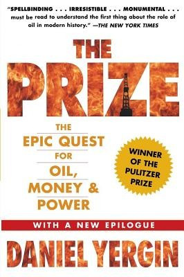 The Prize: The Epic Quest for Oil, Money &amp;amp; Power foto