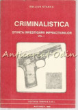 Cumpara ieftin Criminalistica I - Emilian Stancu, Editura Tempus, 1992, 296 pagini. Metodica Criminalistica, Drept