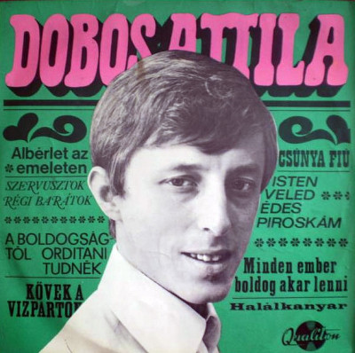 Dobos Attila - Dobos Attila Tancdalai (Vinyl) foto