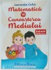 MATEMATICA SI CUNOASTEREA MEDIULUI , 3 - 4 ANI de LAURENTIA CULEA , 2020