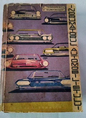 Indrumatorul automobilistului-P.Teodorescu /V.Dumitrescu foto