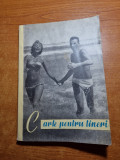 Carte pentru tineri - din anul 1968 - arta de a iubi,dragostea,familia