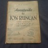 Carte Aventurile lui Ion Runcan de AP. D. CULEA cu autograf Editura Socec / 154 pagini !