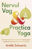 Nervul vag și practica yoga - Paperback brosat - Arielle Schwartz - Herald