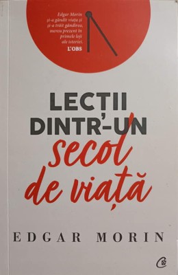 LECTII DINTR-UN SECOL DE VIATA-EDGAR MORIN-244706 foto