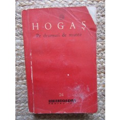 Calistrat Hogas - Pe drumuri de munte