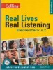 Student s Book : Real Lives - Real Listening Elementary A2