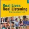 Student s Book : Real Lives - Real Listening Elementary A2
