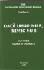 ION PECIE - DACA UMOR NU E NIMIC NU E ( VOL. XVIII GLUMA IN INSTANTA )