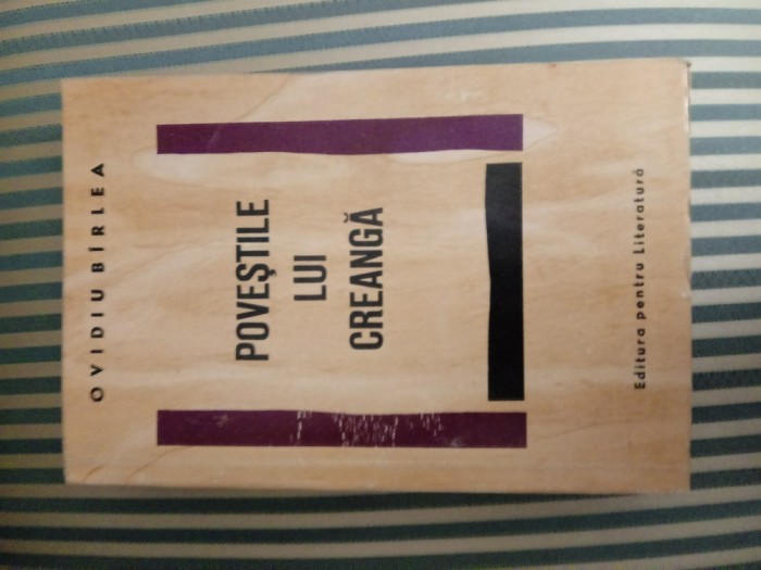 Ovidiu Birlea Povestile lui Creanga, ed. princeps