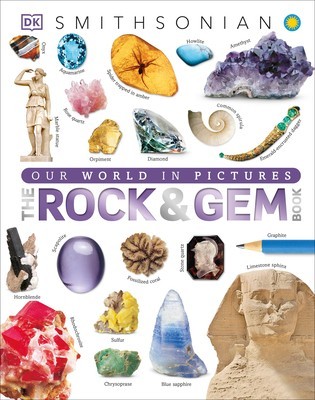 The Rock and Gem Book: And Other Treasures of the Natural World foto