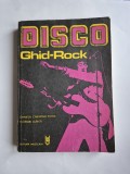 Disco. Ghid-rock - 1977 - Daniel Caraman Fotea - stare foarte buna