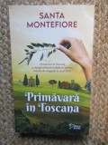 Primavara in Toscana - Santa Montefiore