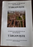 Cumpara ieftin Atlas Istoric al Oraselor din Romania Seria B Tara Romaneasca Targoviste
