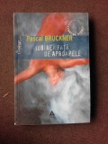 Iubirea fata de aproapele - Pascal Bruckner, Editura Trei, roman, 330 pagini, coperta brosata