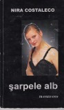 Nira Costaleco - Sarpele Alb, Roman Thriller Captivant, Actiune Mister, 205 Pagini, 2008, Limba Romana, Brosata