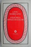 Carte Romaneasca Padurea Spanzuratilor de Liviu Rebreanu - Anticariat, Coperta Uzata
