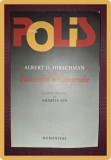 ALBERT O. HIRSCHMAN - PASIUNILE SI INTERESELE, Humanitas, 2004, Filosofie, Urme minime uzura
