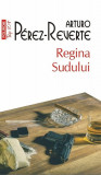 Cumpara ieftin Regina Sudului Top 10+ Nr 366, Arturo Perez-Reverte - Editura Polirom