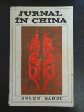 JURNAL IN CHINA - Eugen Barbu