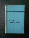 EGON ERWIN KISCH - SALT LA ANTIPOZI (Colectia IN JURUL LUMII)