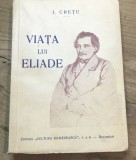 Z.CRT Interbelica - I. Cretu - Viata lui Eliade