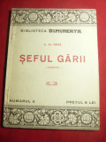 A.De Herz- Seful Garii -Prima Ed -Colectia Dimineata nr.6 ,interbelica ,64 pag
