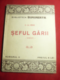 A.De Herz- Seful Garii -Prima Ed -Colectia Dimineata nr.6 ,interbelica ,64 pag