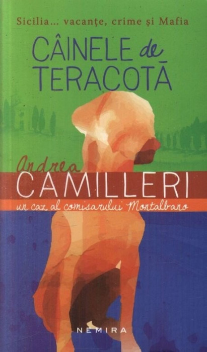 Andrea Camilleri - C&acirc;inele de teracotă