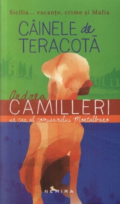 Andrea Camilleri - C&acirc;inele de teracotă