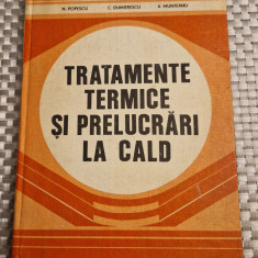 Tratamente termice si prelucrari la cald N. Popescu A. Munteanu