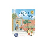 Blue Sky Morning
