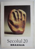 Secolul XX Brazilia (1998): Studii Literare - Carte Anticariat (Stare Buna)