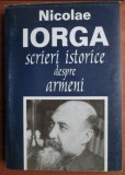 Scrieri istorice despre armeni Nicolae Iorga