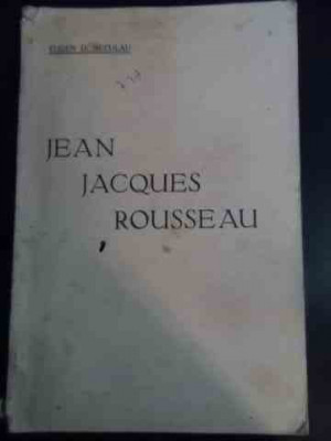 Jean Jacques Rousseau - Eugen D. Neculau ,546314 foto