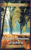 Izvorul luminos al iubirii | Luule Viilma