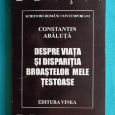 Constantin Abaluta – Despre viata si disparitia ( dedicatie si autograf )