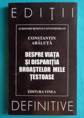 Constantin Abaluta &amp;ndash; Despre viata si disparitia ( dedicatie si autograf ) foto