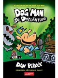 Cumpara ieftin Dog Man se dezlantuie. Seria Dog Man. Volumul 2/Dav Pilkey