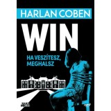 Win - Ha vesz&iacute;tesz, meghalsz - Harlan Coben