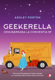 Geekerella. Cenușăreasa la Convenția SF