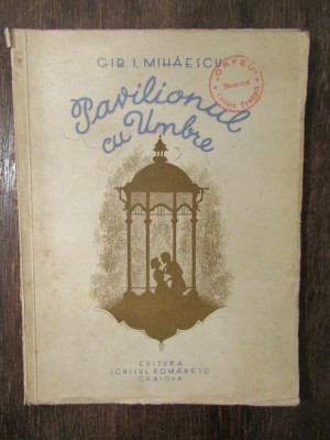 Pavilionul cu Umbre - Gib. I. Mihăescu foto