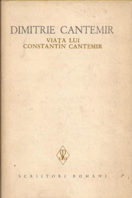 Dimitrie Cantemir - Viata lui Constantin Cantemir foto