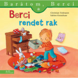 Berci rendet rak - Bar&aacute;tom, Berci 22. - Christian Tielmann