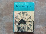 Itinerario Greco - Christopher Rand - De Agostini ,1963
