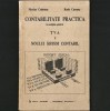 CONTABILITATE PRACTICĂ &Icirc;N CONDIȚIILE APLICĂRII TVA ȘI NOULUI SISTEM CONTABIL - NICOLAE CRISTESCU, RADU CARUSSY - REGIA AUTONOMĂ &bdquo;IMPRIMERIA NAȚIONALĂ&rdquo;
