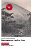Dos semanas con los ticos - Paperback brosat - Dolores, Soler-Espiauba - Difusi&oacute;n