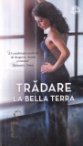 Christina Dodd - Tradare la Bella Terra